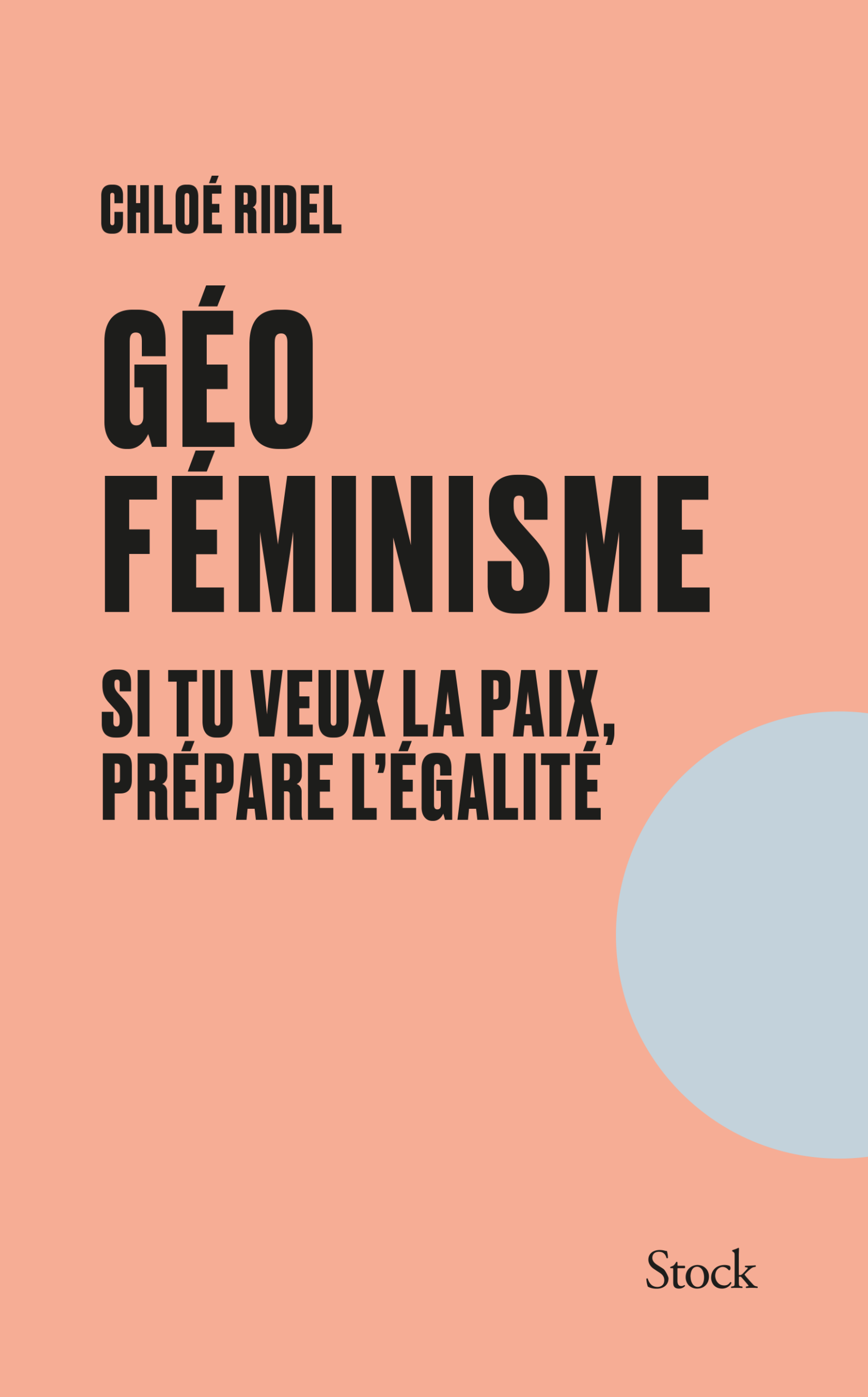 Couverture du livre Géoféminisme de Chloé Ridel, éditions Stock